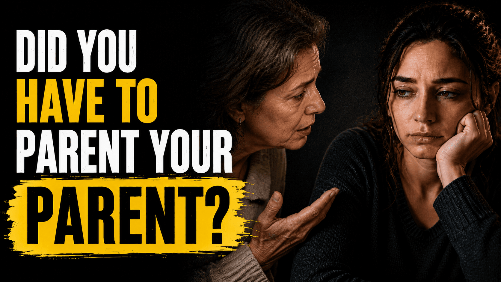 Emotional Parentification: When You Became Responsible for Your Parent