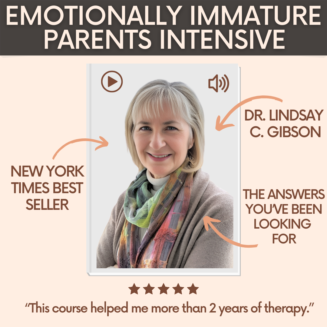 Adult Children Of Emotionally Immature Parents Intensive